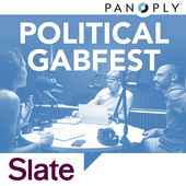 Slate Political Gabfest